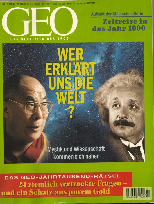 Geo Nr1/Jänner 1999, S.H. Dalai Lama Tenzin Gyatso, Anton Zeilinger